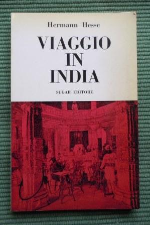 VIAGGIO IN INDIA - PRIMA EDIZIONE ITALIANA