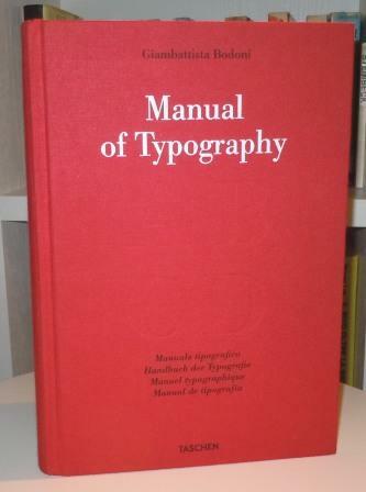 MANUAL OF TYPOGRAPHY - MANUALE TIPOGRAFICO