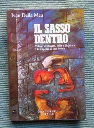 IL SASSO DENTRO
