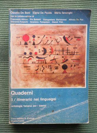 QUADERNI 1 / ITINERARIO NEI LINGUAGGI - ANTOLOGIA ITALIANA PER …