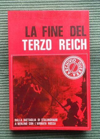 LA FINE DEL TERZO REICH