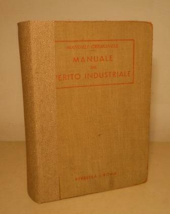 MANUALI CREMONESE - MANUALE DEL PERITO INDUSTRIALE - PER LE …