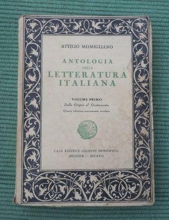 ANTOLOGIA DELLA LETTERATURA ITALIANA - VOLUME PRIMO - DALLE ORIGINI …