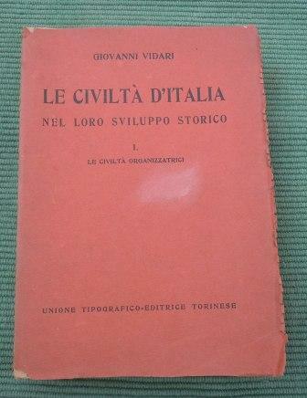 LE CIVILTA' D'ITALIA NEL LORO SVILUPPO STORICO - VOLUME PRI …