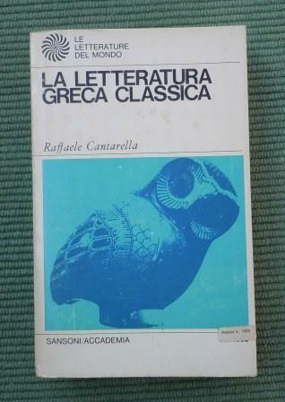 LA LETTERATURA GRECA CLASSICA