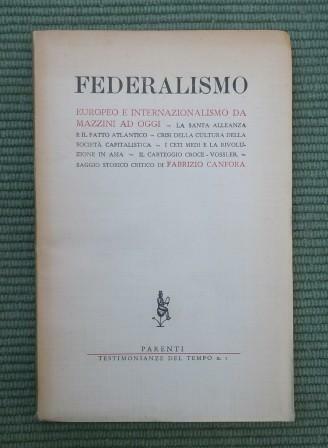 FEDERALISMO - EUROPEO E INTERNAZIONALISMO DA MAZZINI AD OGGI - …