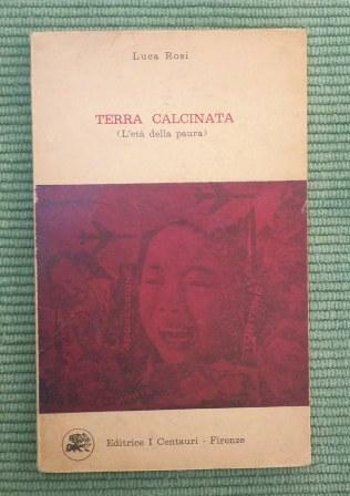 TERRA CALCINATA (L'ETA' DELLA PAURA)