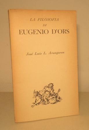 LA FILOSOFIA DI EUGENIO D'ORS