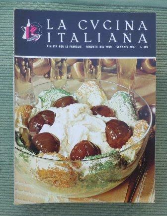 LA CUCINA ITALIANA - RIVISTA PER LE FAMIGLIE FONDATA NEL …