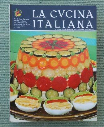 LA CUCINA ITALIANA - RIVISTA PER LE FAMIGLIE FONDATA NEL …