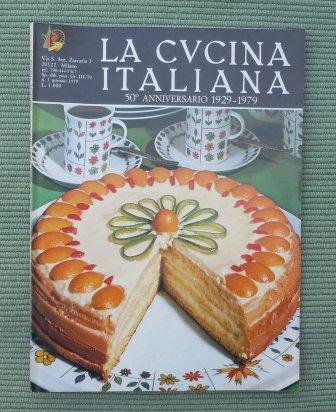 LA CUCINA ITALIANA - RIVISTA PER LE FAMIGLIE FONDATA NEL …