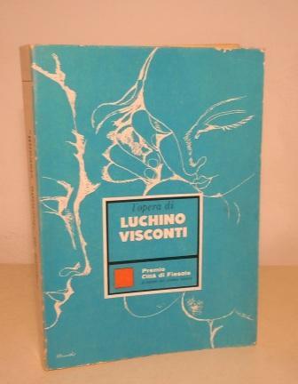 L'OPERA DI LUCHINO VISCONTI