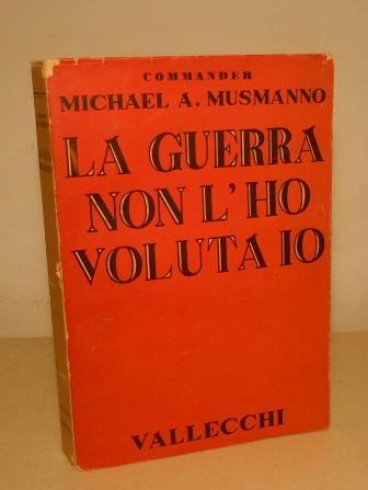 LA GUERRA NON L'HO VOLUTA IO