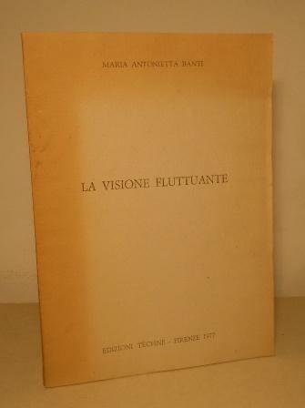 LA VISIONE FLUTTUANTE