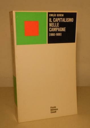 IL CAPITALISMO NELLE CAMPAGNE (1860-1900) - CON UN NUOVO SAGGIO …