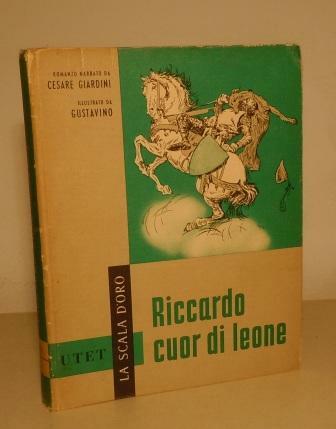 RICCARDO CUOR DI LEONE - NARRATO DA CESARE GIARDINI CON …