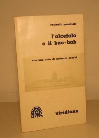 L'ALCEFALO E IL BAO-BAB - CON UNA NOTA DI UMBERTO …