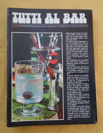 TUTTI AL BAR - RIVISTA BIMESTRALE D'INFORMAZIONE PER IL GESTORE …