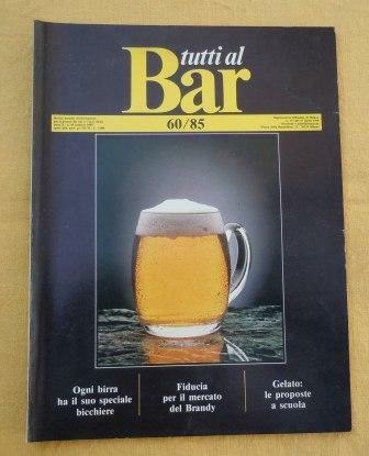 TUTTI AL BAR - RIVISTA BIMESTRALE D'INFORMAZIONE PER IL GESTORE …