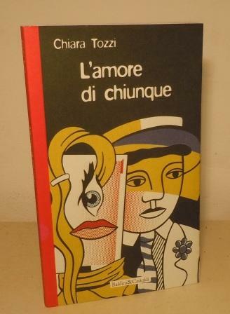 L'AMORE DI CHIUNQUE