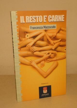 IL RESTO E' CARNE