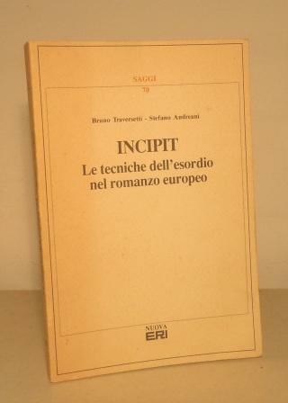 INCIPIT - LE TECNICHE DELL'ESORDIO NEL ROMANZO NARRATIVO