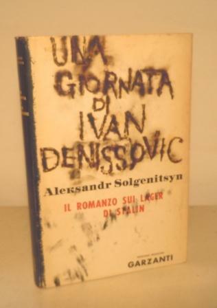 UNA GIORNATA DI IVAN DENISSOVIc - IL ROMANZO SUI LAGER …