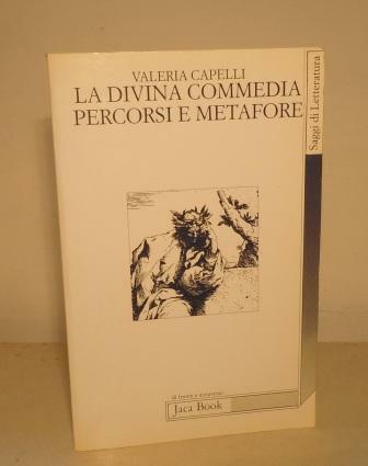 LA DIVINA COMMEDIA PERCORSI E METAFORE