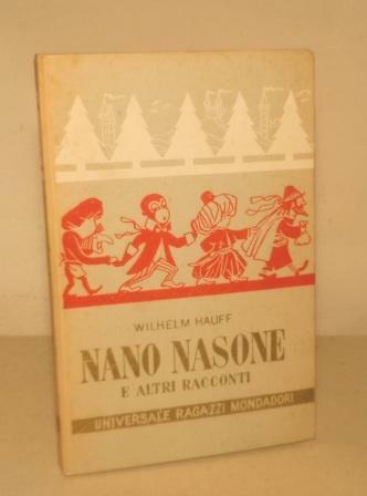 NANO NASONE E ALTRI RACCONTI - DISEGNI DI COLETTE ROSSELLI.