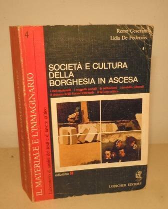 IL MATERIALE E L'IMMAGINARIO - VOL. 4 - SOCIETA' E …