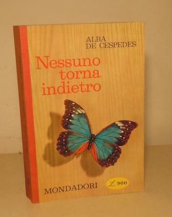 NESSUNO TORNA INDIETRO