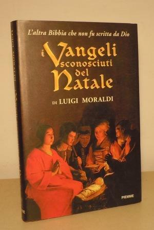 I VANGELI SCONOSCIUTI DEL NATALE - L'ALTRA BIBBIA CHE NON …