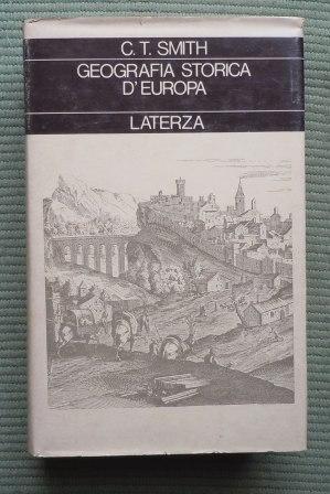 GEOGRAFIA STORICA D'EUROPA - DALLA PREISTORIA AL XIX SECOLO