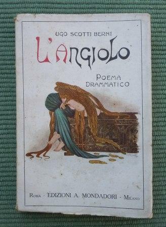 L'ANGIOLO - POEMA DRAMMATICO