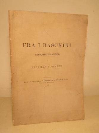 FRA I BASCKIRI (CAPITOLO DI UN LIBRO INEDITO)