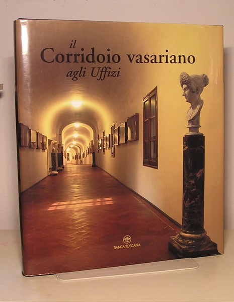 IL CORRIDOIO VASARIANO AGLI UFFIZI