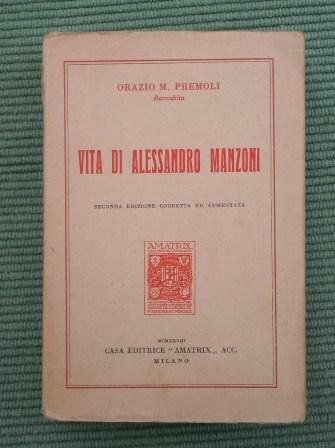 VITA DI ALESSANDRO MANZONI - SECONDA EDIZIONE CORRETTA ED AUMENTATA