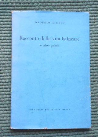 RACCONTO DELLA VITA BALNEARE E ALTRE POESIE