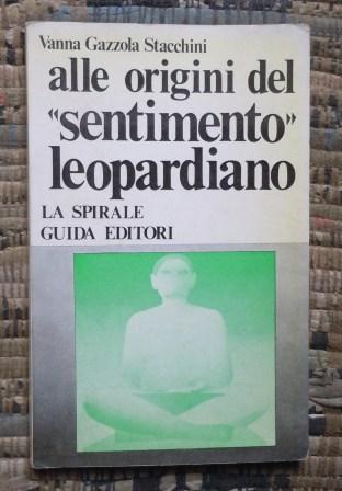 ALLE ORIGINI DEL “SENTIMENTO” LEOPARDIANO