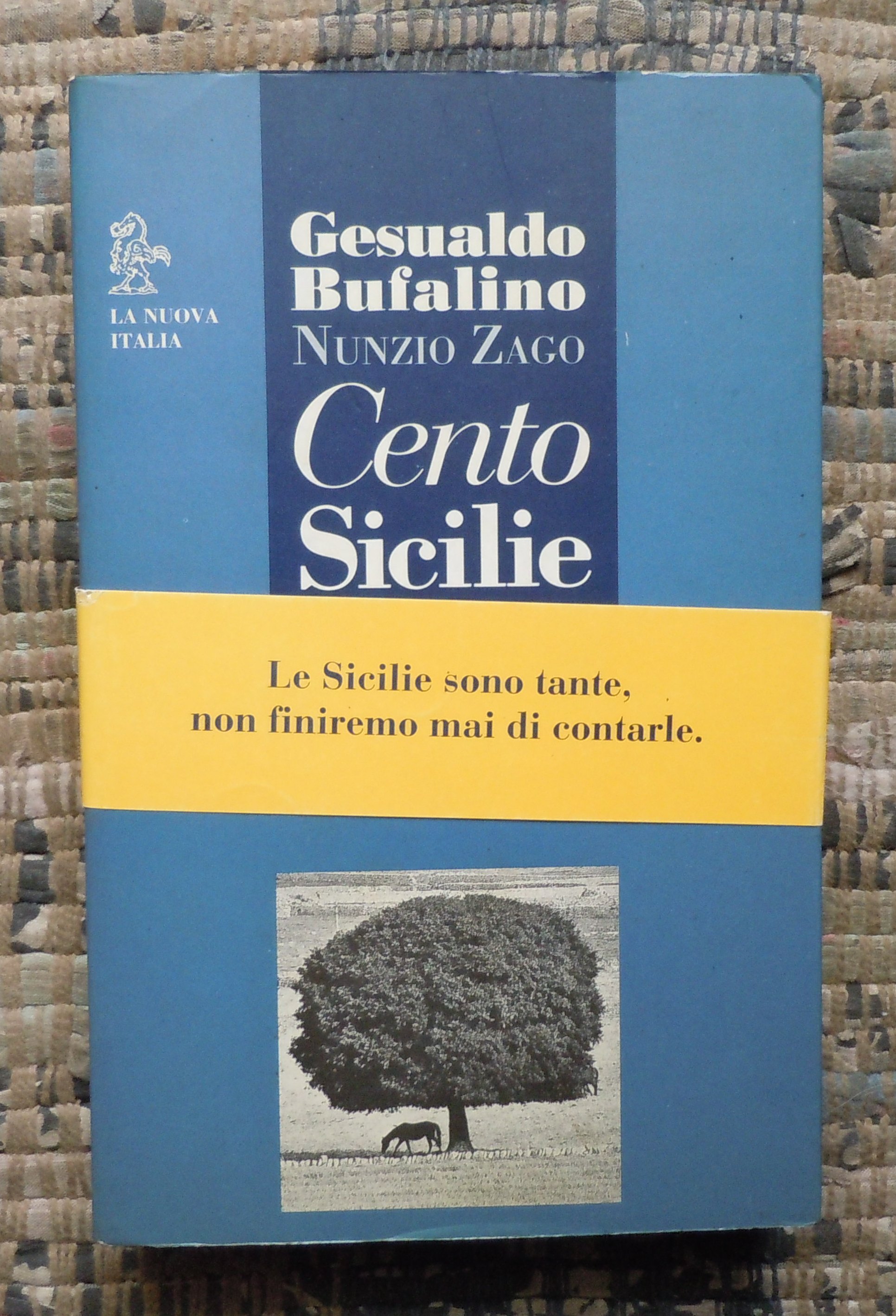 CENTO SICILIE - TESTIMONIANZE PER UN RITRATTO - PRIMA EDIZIONE
