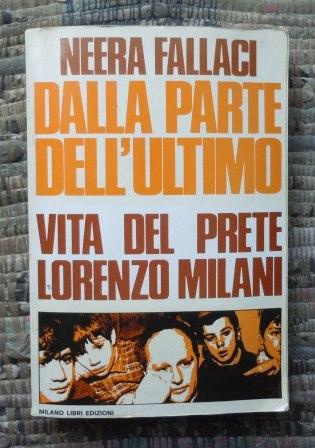 DALLA PARTE DELL'ULTIMO - VITA DEL PRETE DON LORENZO MILANI