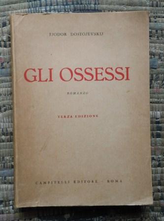 GLI OSSESSI (I DEMONI) TERZA EDIZIONE - CON TRE CAPITOLI …