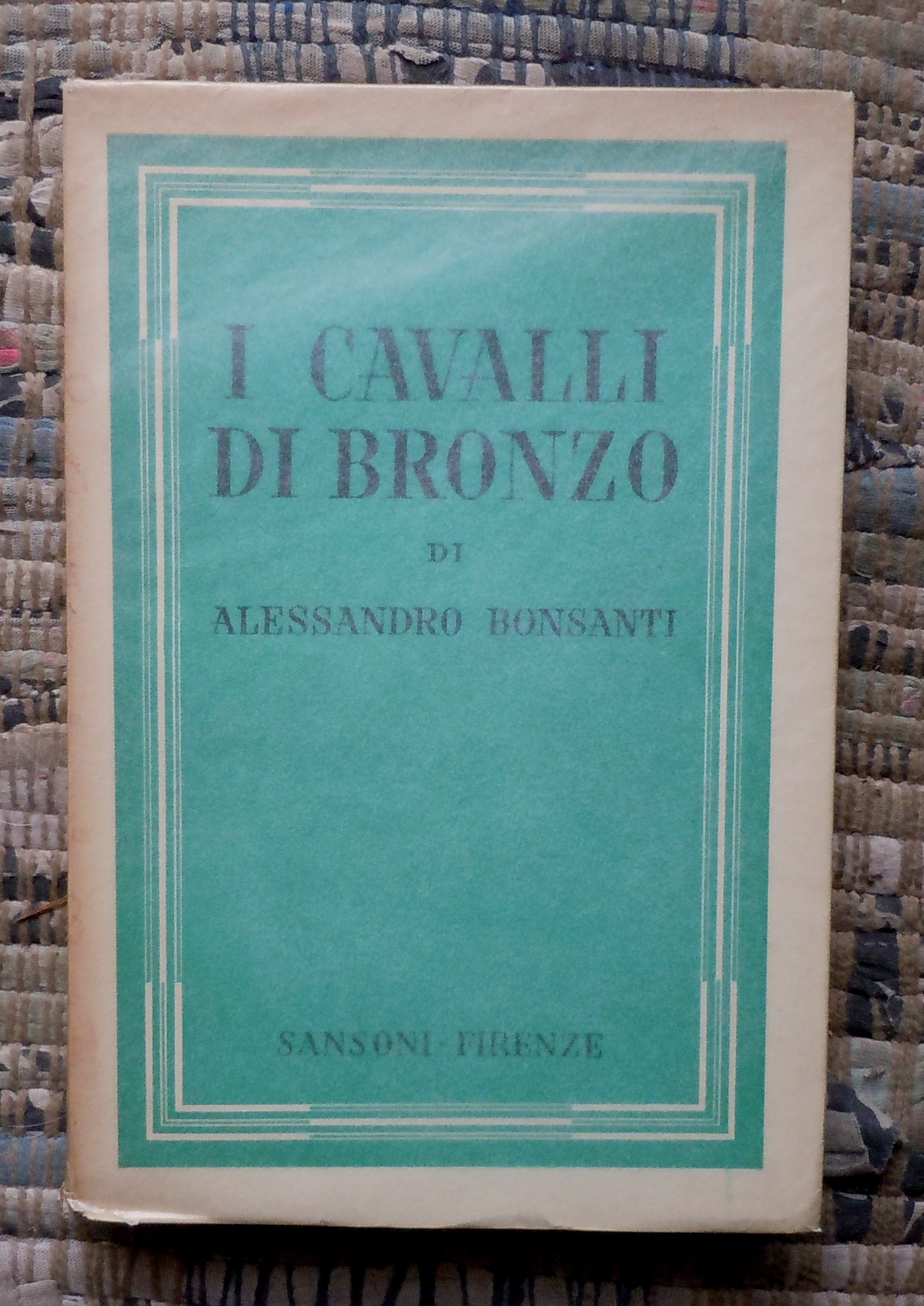 I CAVALLI DI BRONZO + UNA LETTERA AUTOGRAFA AL PROF. …