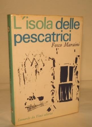 L'ISOLA DELLE PESCATRICI - QUARTA EDIZIONE 1964 - CON FOTOGRAFIE …