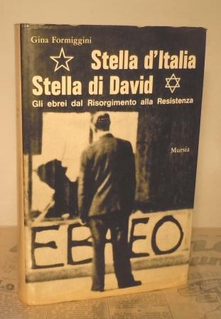 STELLA D'ITALIA STELLA DI DAVID. Gli ebrei dal Risorgimento alla …