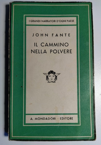 Il cammino nella polvere. Traduzione di Elio Vittorini.