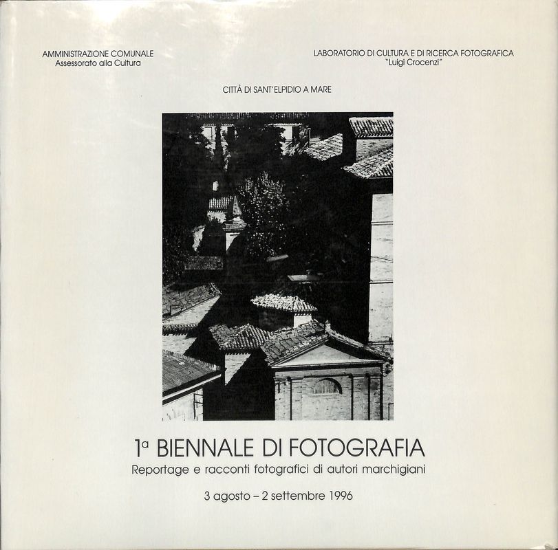 1 Biennale di Fotografia. Reportage e racconti fotografici di autori …