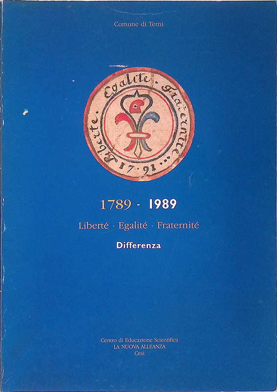1789-1989 Liberté Egalité Fraternité. Differenza