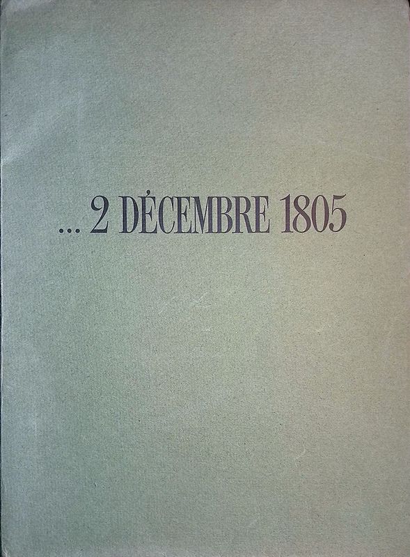 ... 2 Décembre 1805