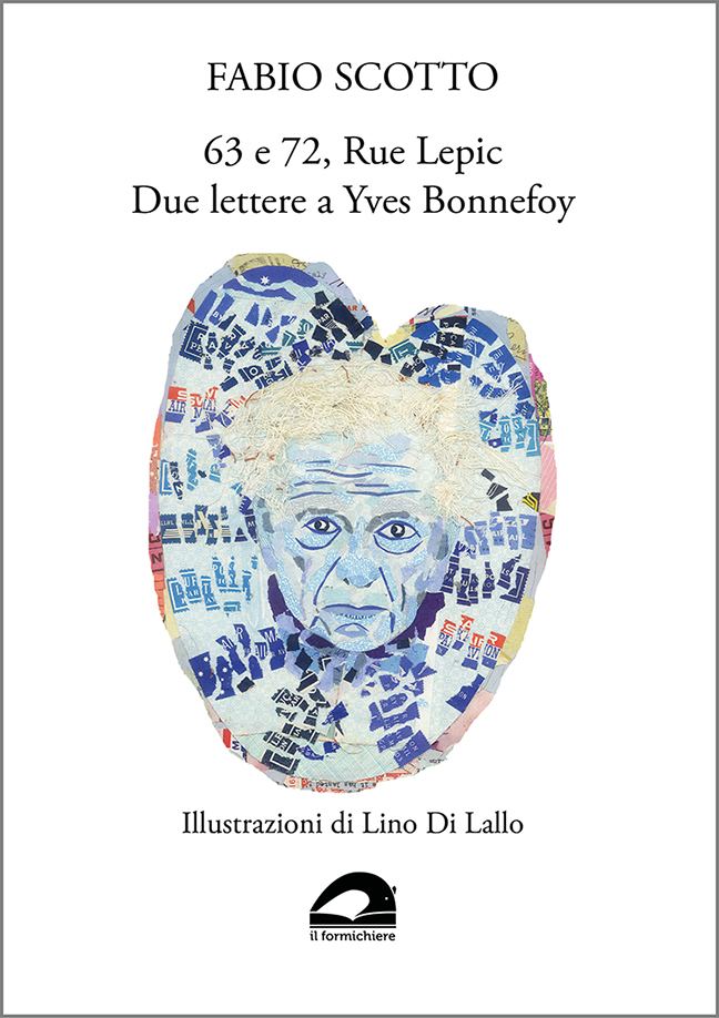 63 e 72, Rue Lepic. Due lettere a Yves Bonnefoy